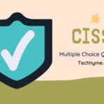 CISSP Multiple Choice Questions MCQ With Answers Techhyme