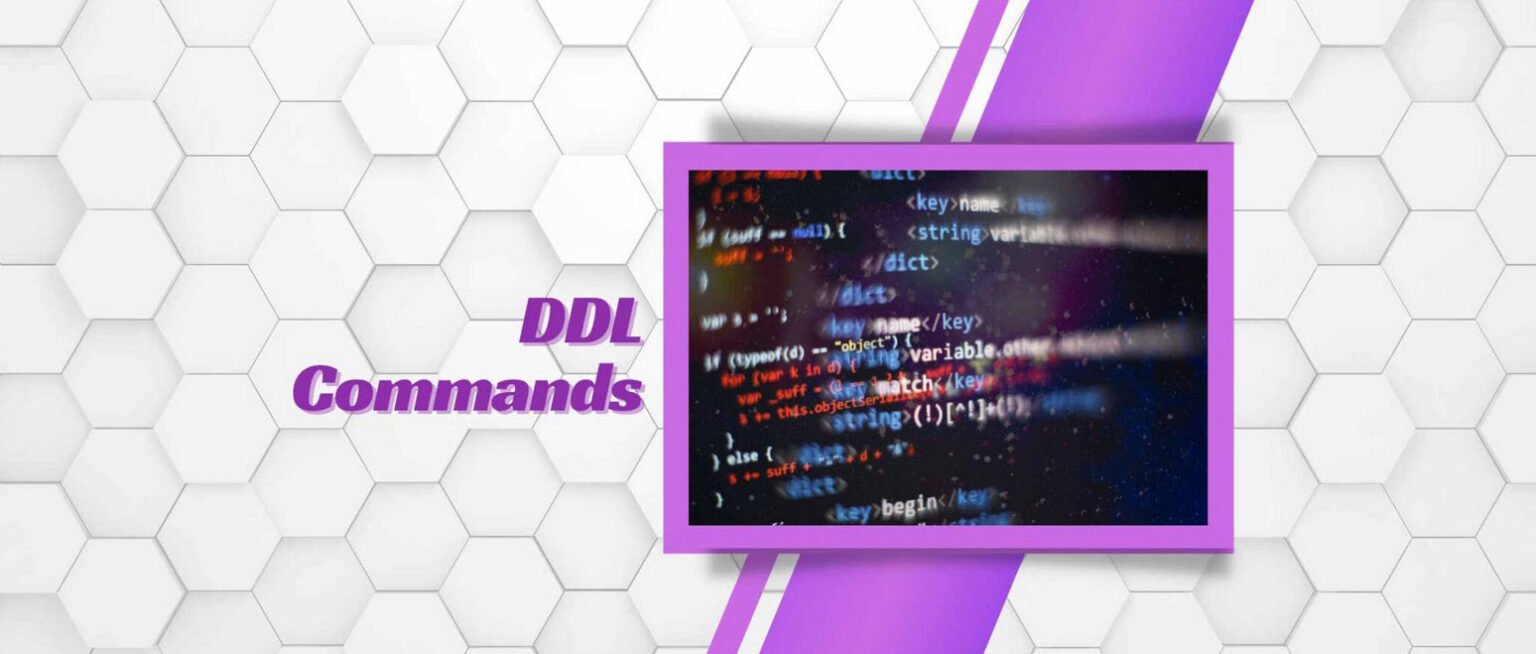 Six Major DDL Commands in SQL - A Comprehensive Guide - Tech Hyme