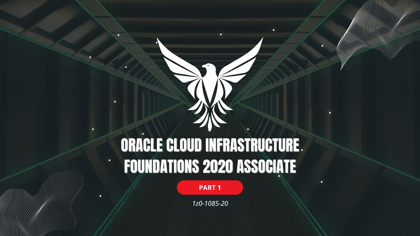 Oracle Cloud Infrastructure Foundations Associate Part 1