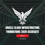 Oracle Cloud Infrastructure Foundations Associate Part 3