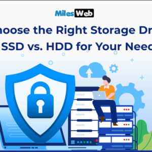 Choose the Right Storage Drive_ SSD vs. HDD for Your Needs (1)