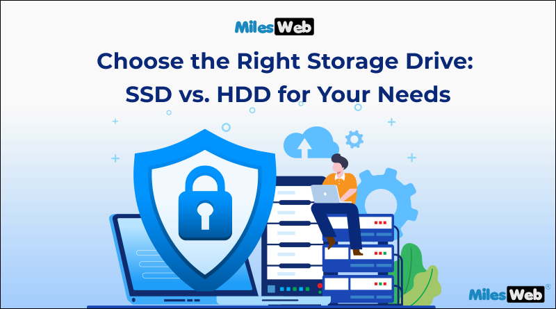 Choose the Right Storage Drive_ SSD vs. HDD for Your Needs