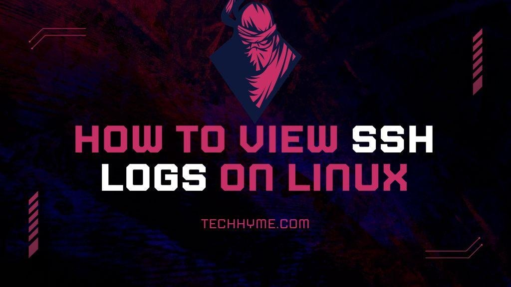 How to View SSH Logs on Linux