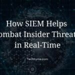 SIEM Insider Threats