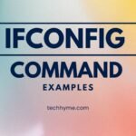 15 Practical Examples of the ifconfig Command in Linux
