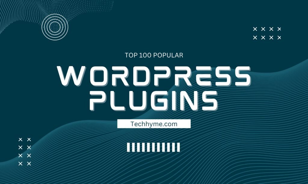 Top 100 WordPress Plugins