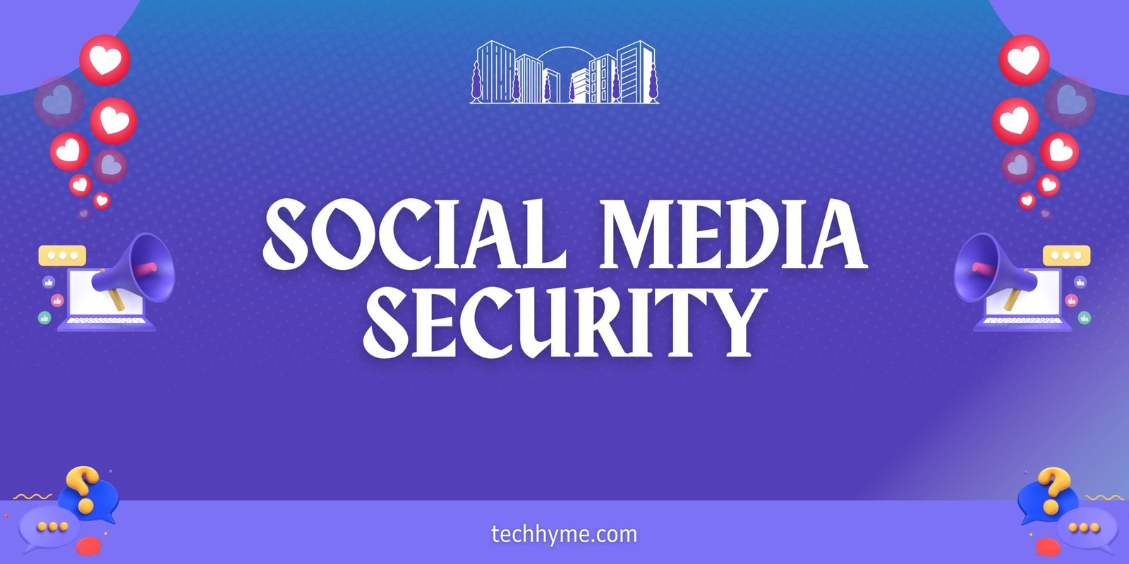 Social Media Security